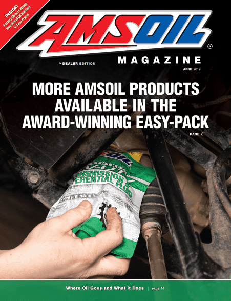 AMSOIL Dealer Magazines 2019 - April 