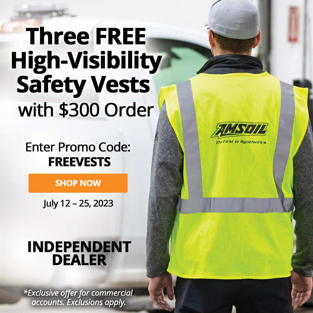 Commercial accounts receive three free AMSOIL high-visibility safety vests with their $300 order when they use promo code FREEVESTS.